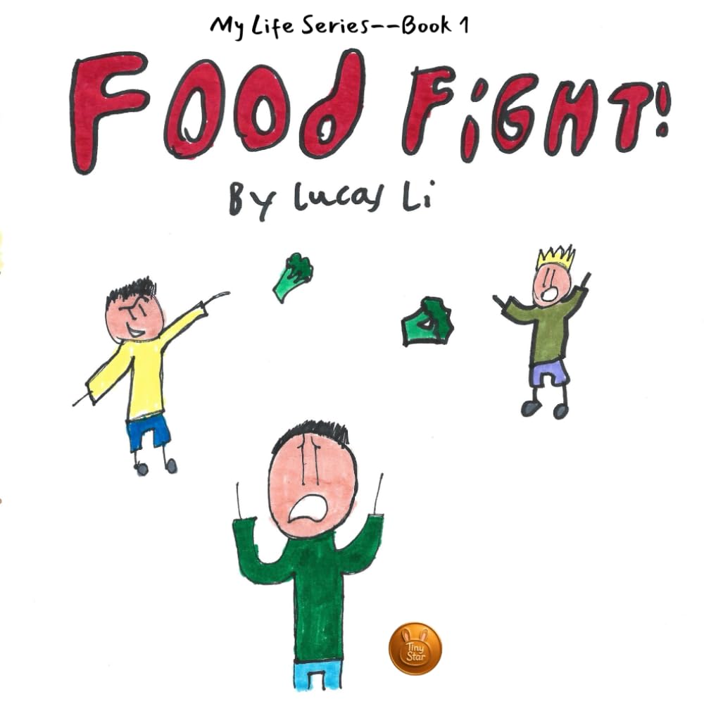 Food Fight (My Life Series)