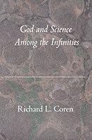 God and Science Among the Infinities 1419615491 Book Cover