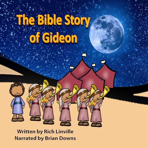 The Bible Story of Gideon by Rich Linville episode artwork