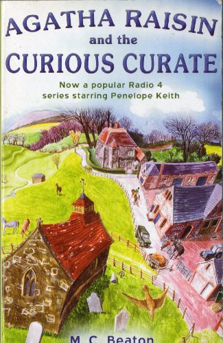 Agatha Raisin and the Curious Curate: No. 13