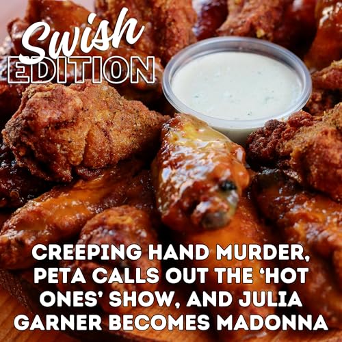 Creeping Hand Murder, PETA Calls Out the ‘Hot Ones’ Show, and Julia Garner Becomes Madonna Podcast Por arte de portada