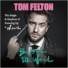 Beyond the Wand: The Magic and Mayhem of Growing Up a Wizard book cover