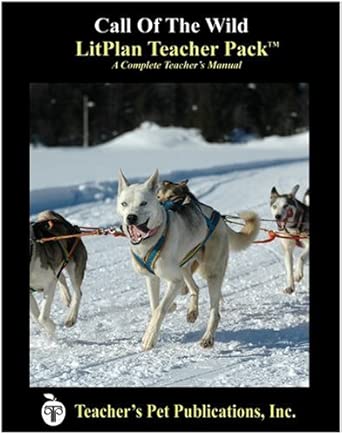 Amazon.com: Call of the Wild LitPlan - A Novel Unit, Teacher Guide With ...
