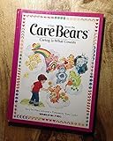 Caring Is What Counts, No. 5 (Tale from the Care Bears)