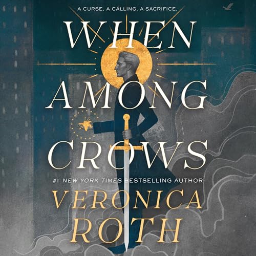 When Among Crows by Veronica Roth episode artwork