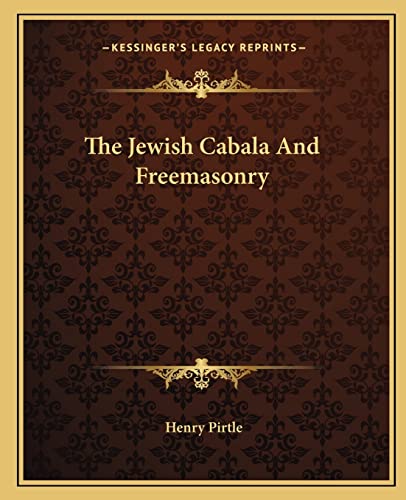 The Jewish Cabala And Freemasonry