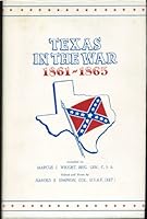 Texas in the War 1861-1865 0912172290 Book Cover