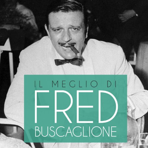 Il Meglio di Fred Buscaglione