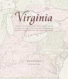 Virginia: Mapping the Old Dominion State through History: Rare And Unusual Maps From The Library Of Congress (Mapping the States through History)
