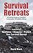 Produktbild Survival Retreats: A Practical Guide to Creating a Sustainable, Defendable Refuge: A Prepper's Guide to Creating a Sustainable, Defendable Refuge