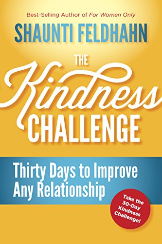  The Kindness Challenge: Thirty Days to Improve Any Relationship (English Edition) Livre PDF Gratuit