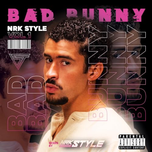 Episode 13: BAD BUNNY MIXED by NRK STYLE VOL. 1