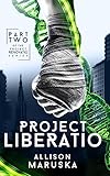 Project Liberatio (Project Renovatio)