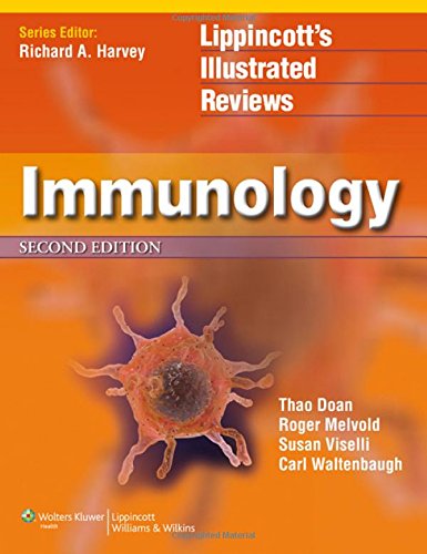 Lippincott Illustrated Reviews: Immunology (Lippincott Illustrated Reviews Series)