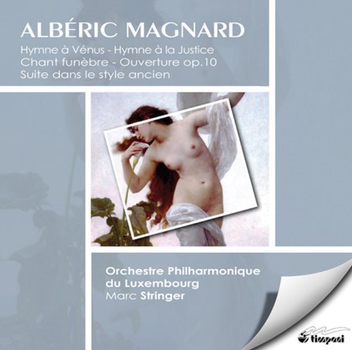 Magnard, A.: Hymne a la Justice / Suite