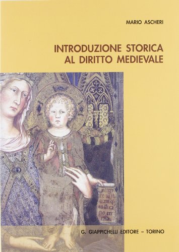 Introduzione storica al diritto medievale