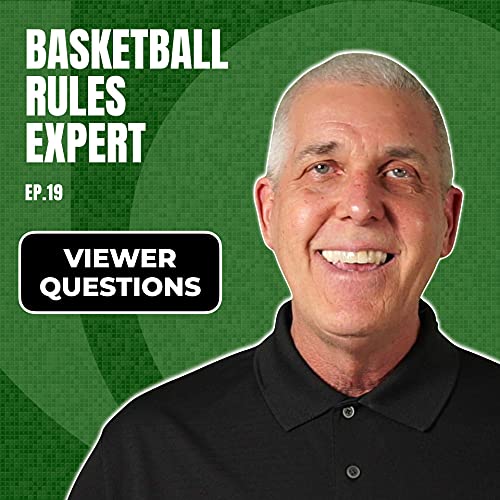 Ep 19 - Basketball Rules Expert | MORE MAILBAG QUESTIONS