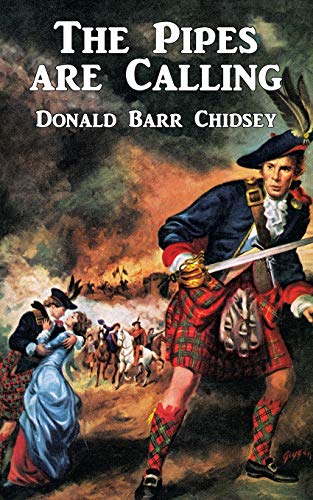 The Pipes Are Calling: A Tale Of Scotland