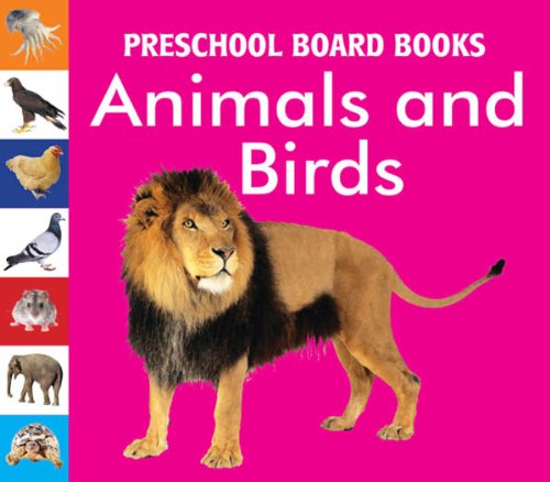 Animals & Birds Board Books (Preschool Board-Books)