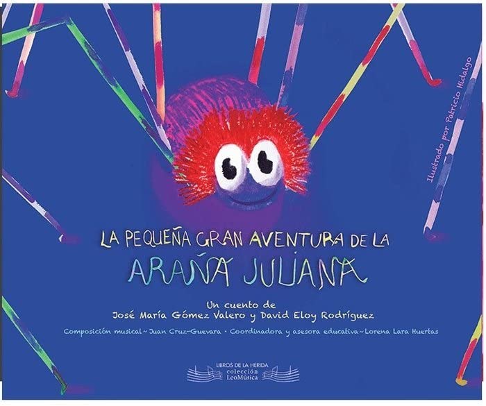 La pequeña gran aventura de la araña Juliana