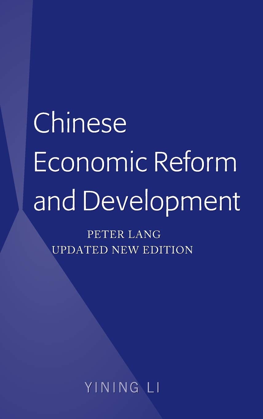 Chinese Economic Reform a: Peter Lang Updated New Ed