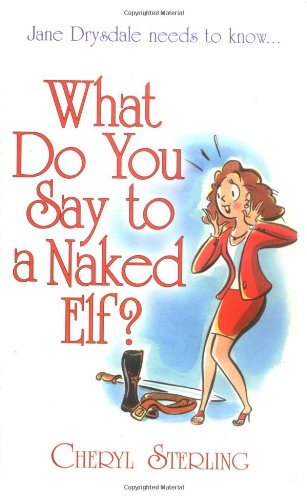 Buy What Do You Say To A Naked Elf? — BookShops.in