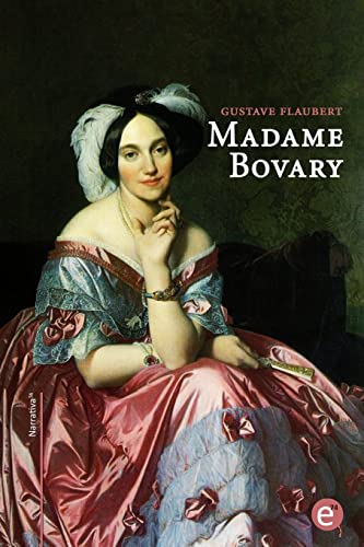 Madame Bovary (Narrativa74) (Spanish Edition)