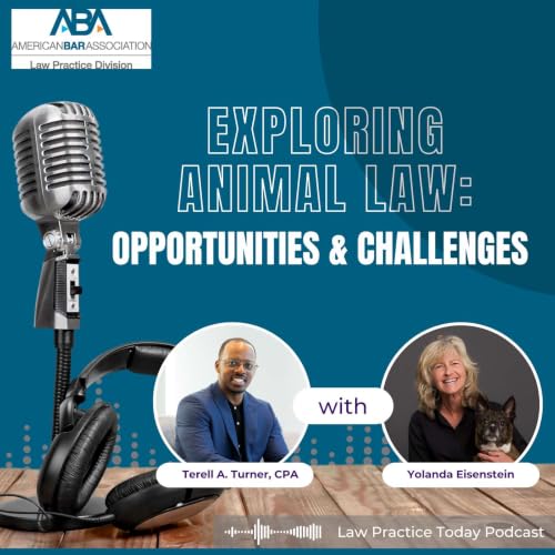 Exploring Animal Law: Opportunities and Challenges
