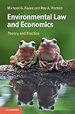 Environmental Law and Economics: Theory and Practice