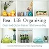 Real Life Organizing: Clean and Clutter-Free in 15 Minutes a Day (Clutterbug)