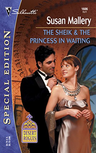 The Sheik & The Princess in Waiting