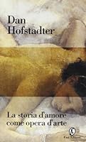 La storia d'amore come opera d'arte 8881120526 Book Cover