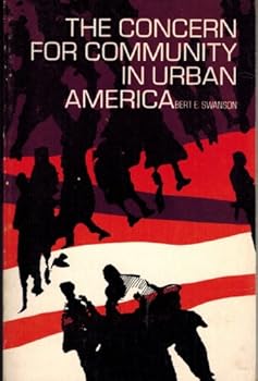 Paperback The concern for community in urban America Book