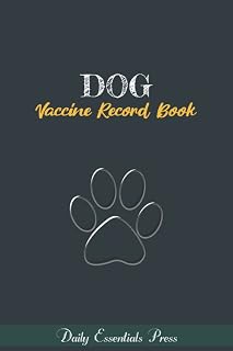 Dog Vaccine Record Book: My Puppy Dog Vaccination Records Book, Puppy Vaccine Record for Breeders, Pet Health Track Journal Notebook, Dog Puppy ... Schedule, Vaccination Shot Records for Dogs
