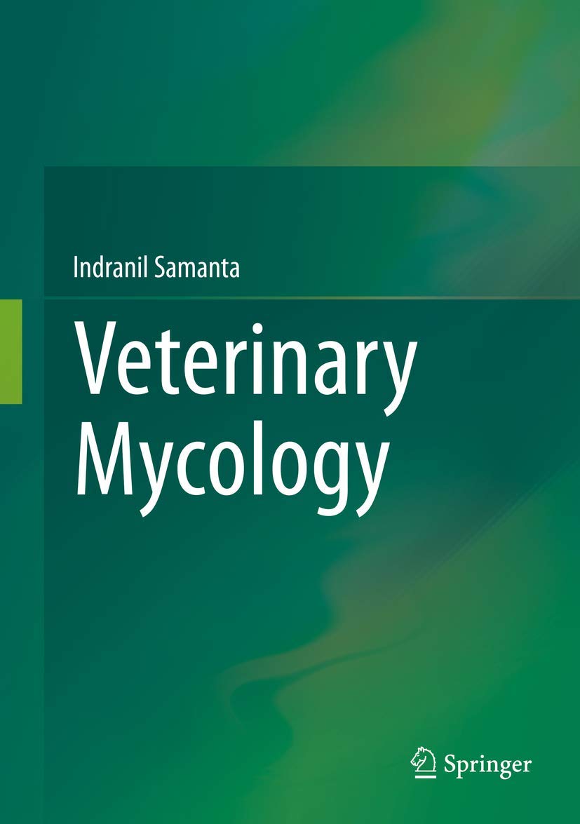 Veterinary Mycology Hardcover – Big Book, 24 March 2015