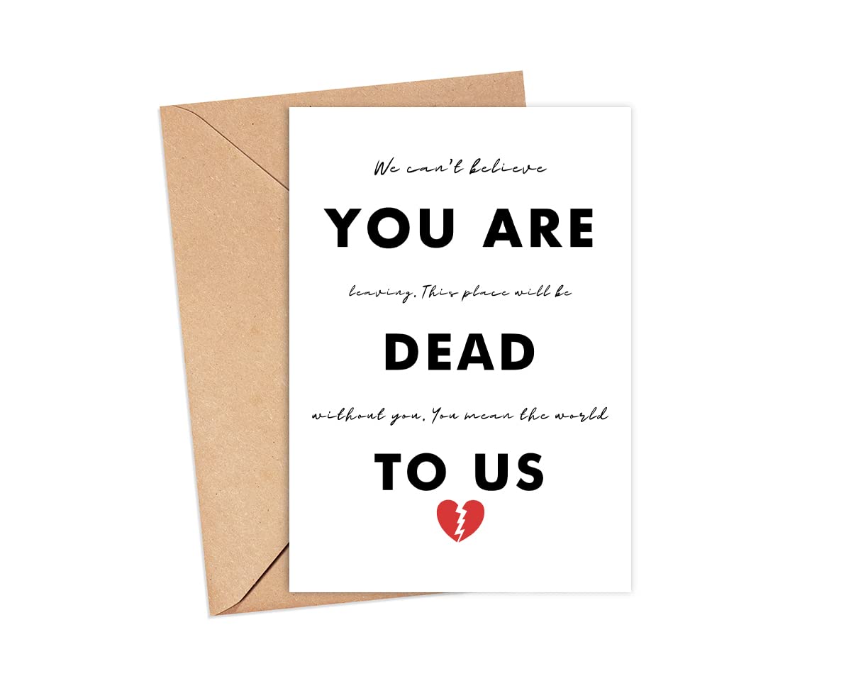 LissiArt97 You Are Dead To Us Co-Worker Miss You - Funny Card - Co-Worker Leaving - Goodluck - Gift Idea