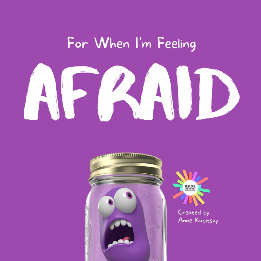For When I'm Feeling Afraid