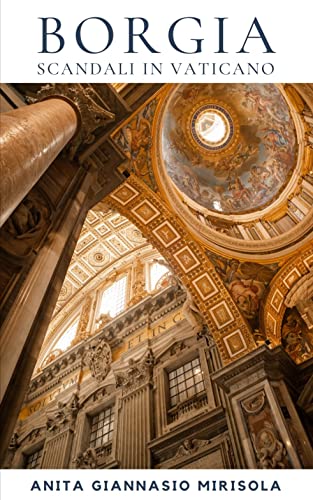 Borgia: Scandali in Vaticano