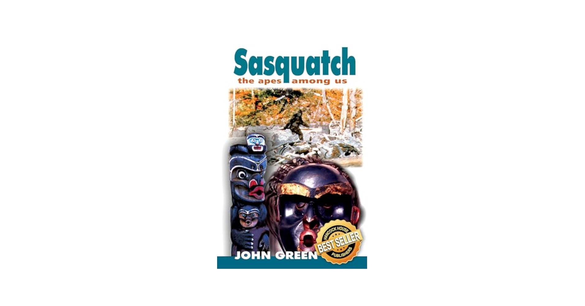 洋書 Sasquatch: The Apes Among Us by Green Sasquatch: the apes among us | Sasquatch The Legend