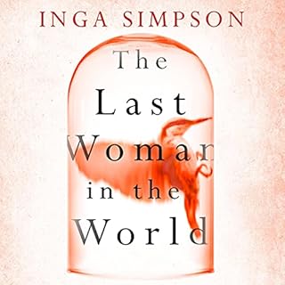 The Last Woman in the World Audiolibro Por Inga Simpson arte de portada