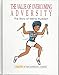 The value of overcoming adversity: The story of Wilma Rudolph (Value tales series)