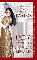 Lady Harriet's Unusual Reward 1515372448 Book Cover