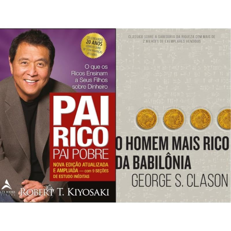 Kit: O Homem Mais Rico Da Babilônia + Pai Rico, Pai Pobre - Ediçã...