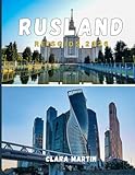 RUSLAND REISGIDS 2026: Ontdek de iconische steden, culturele schatten en...