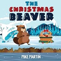 The Christmas Beaver 1777131464 Book Cover
