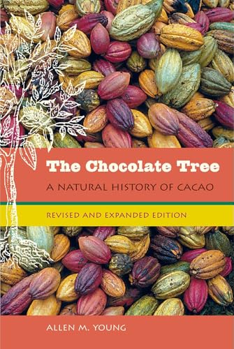 The Chocolate Tree: A Natural History of Cacao
