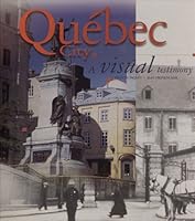 Quebec City, a Picture Story 292170353X Book Cover