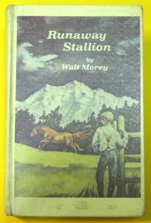 The Runaway Stallion by Walt Morey (1973-08-22) B01K3RP7V6 Book Cover