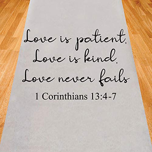 Gifts & Company Love is Patient Kind Love Never Fails 1Cor 13:4-7 Wedding Aisle Runner (75 feet Long) Wedding Ceremony Decor