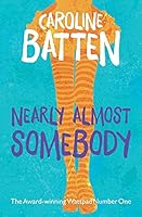 Nearly Almost Somebody: Feel-good British fiction with Wicca magic and murder 0993261116 Book Cover